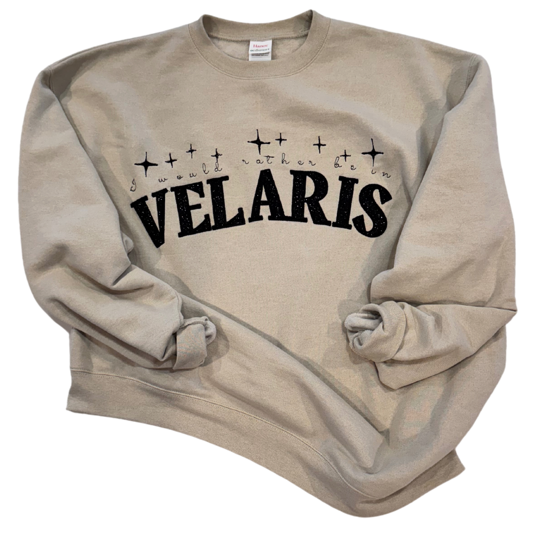 I Would Rather Be in Velaris Crew Neck Sweatshirt